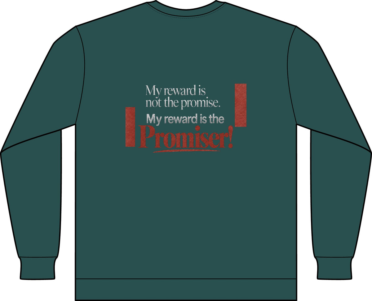 My Reward is the Promiser Long-Sleeved Tee — Treasures Apparel Chest Print