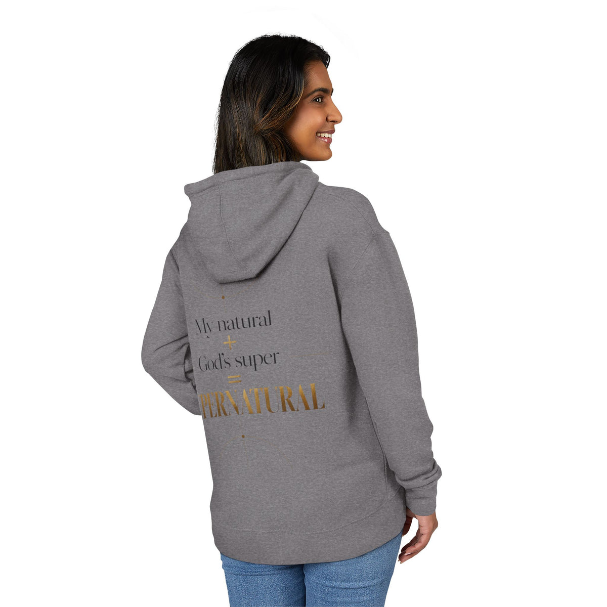 Hoodie — “My Natural + God’s Super = Supernatural” Gold-Print Christian Hoodie