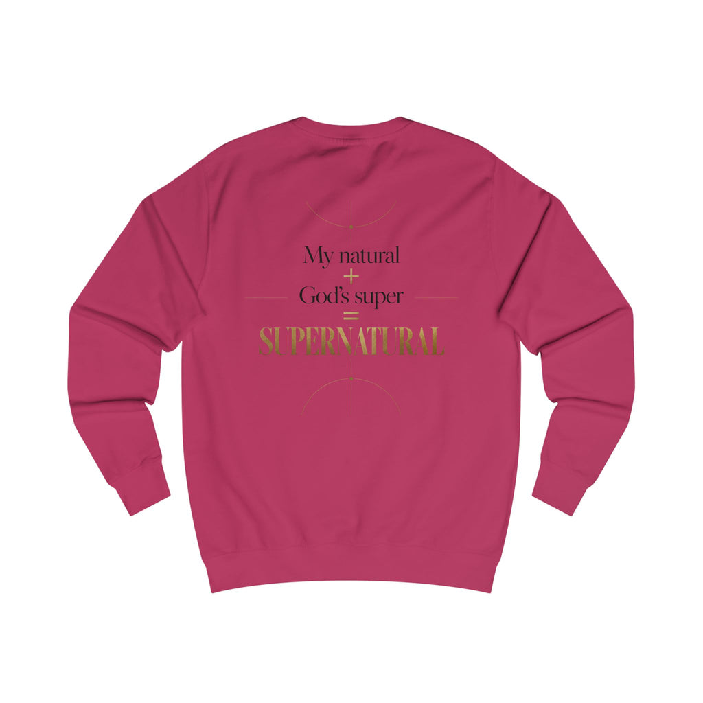 Supernatural Faith Sweatshirt — "My natural + God's super = Supernatural" Christian Crewneck