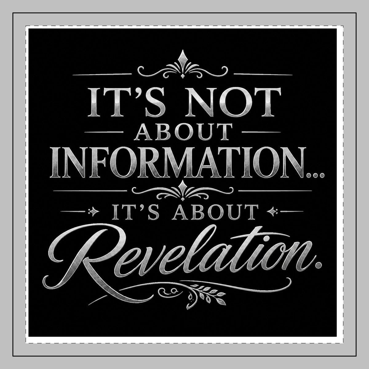 Poly Twill Pillow - "It's Not About Information... It's About Revelation" Inspirational Decorative Throw Pillow