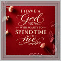 Inspirational Faith Pillow – "I Have a God Who Wants to Spend Time With Me" Decorative Throw Pillow