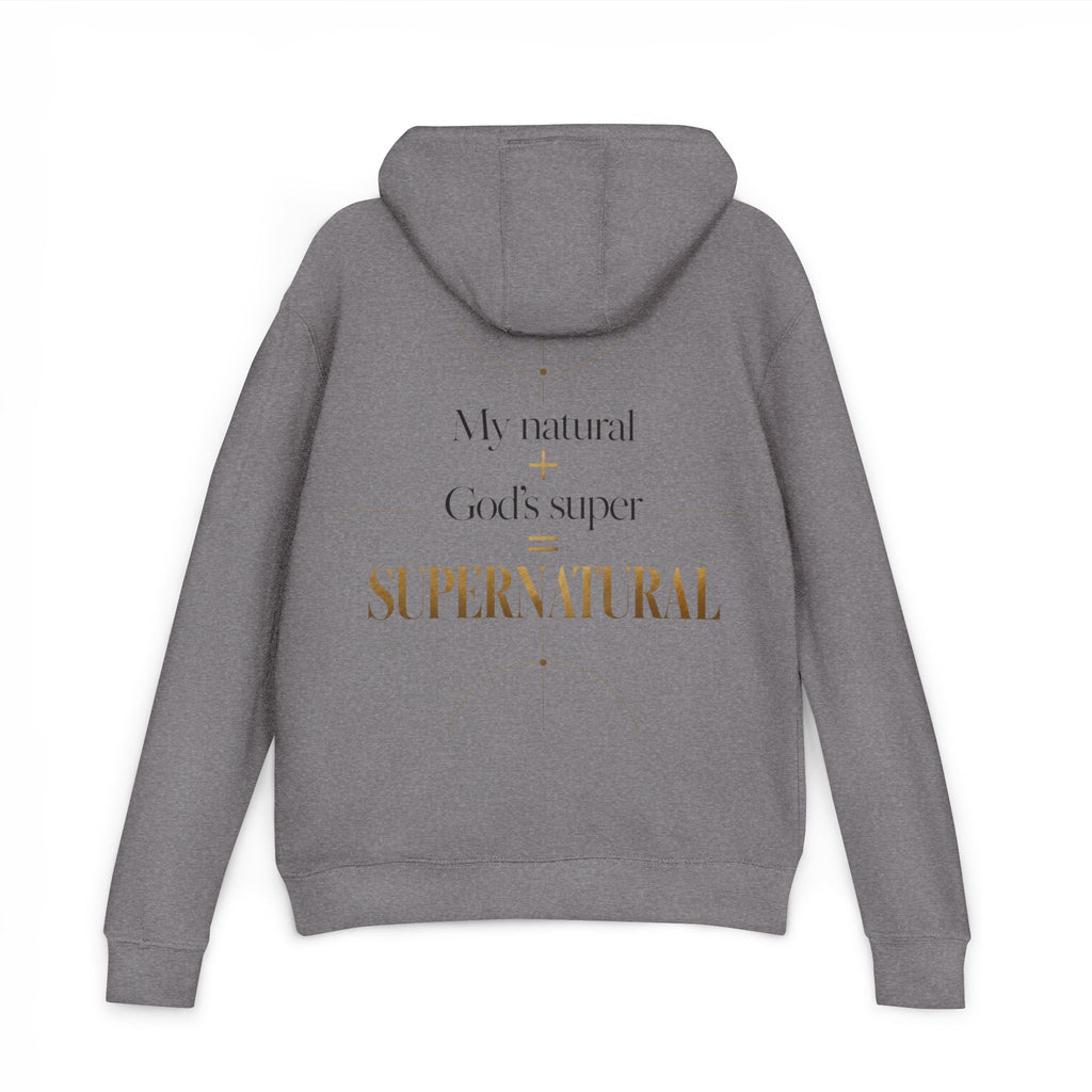Hoodie — “My Natural + God’s Super = Supernatural” Gold-Print Christian Hoodie