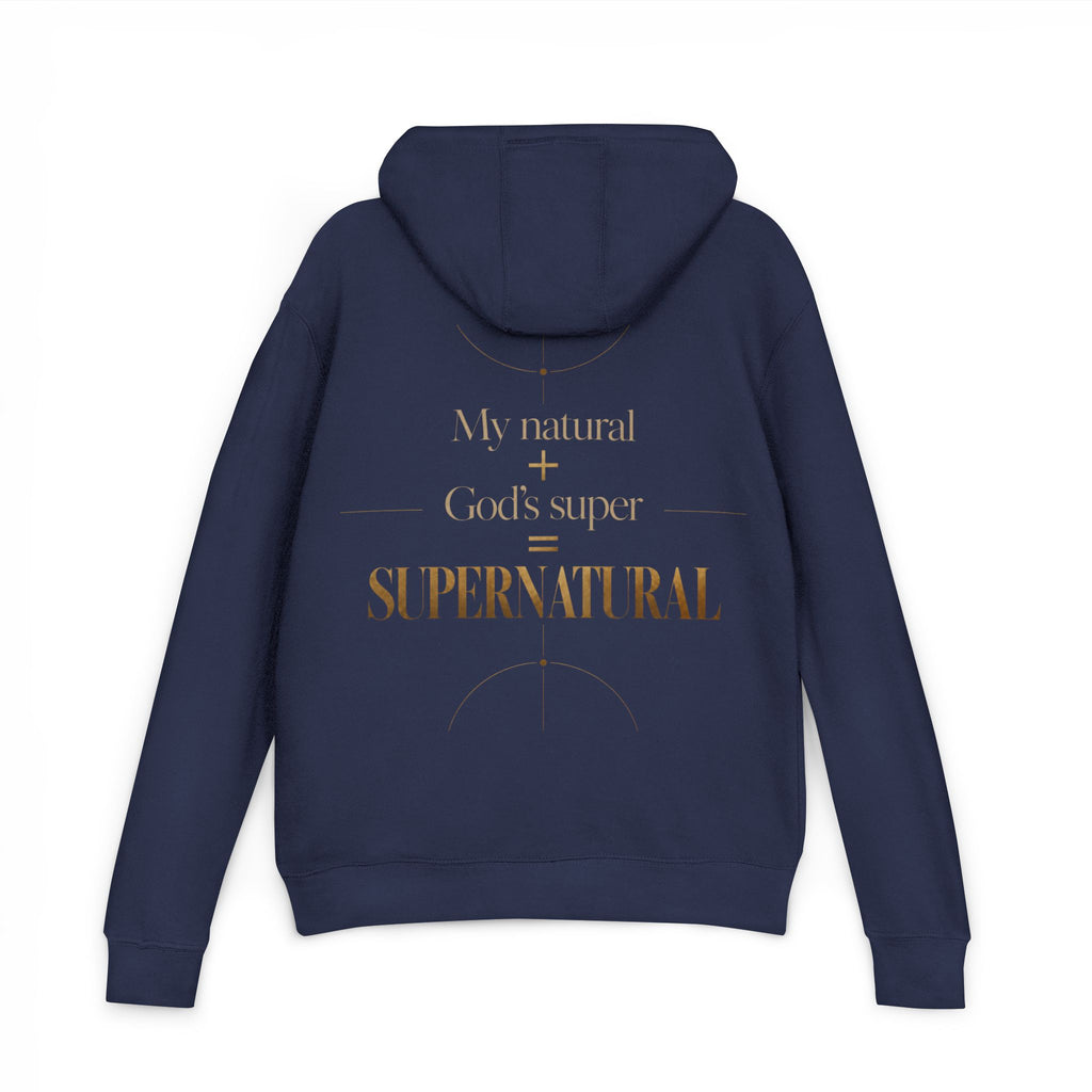 Hoodie — “My Natural + God’s Super = Supernatural” Gold-Print Christian Hoodie