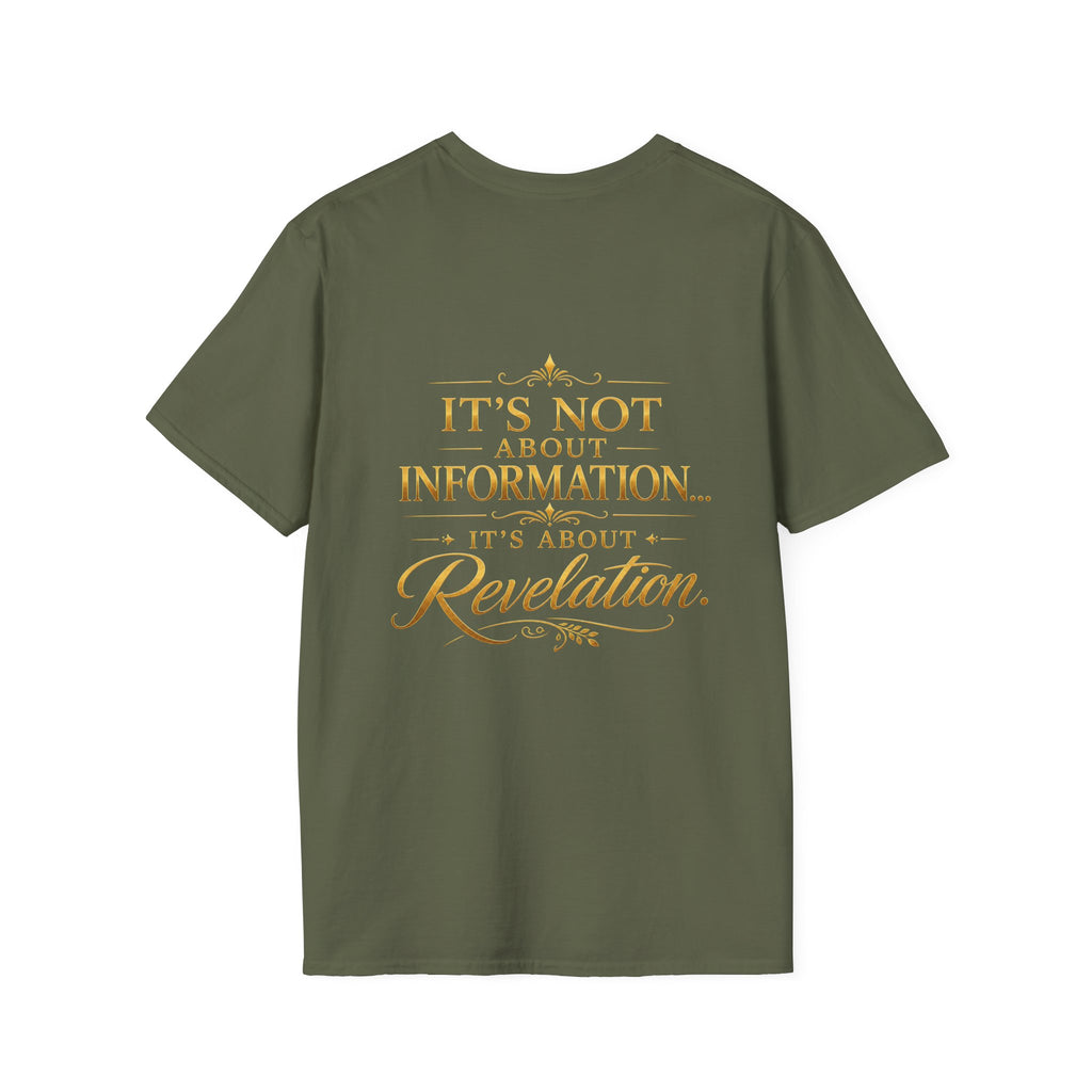 Bible Study Revelation T-Shirt — "Studying the Bible is not about information, it's about revelation"