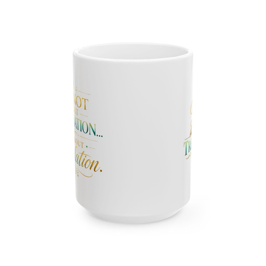 Bible Study Revelation Ceramic Mug — "Studying the Bible is not about information, it's about revelation"
