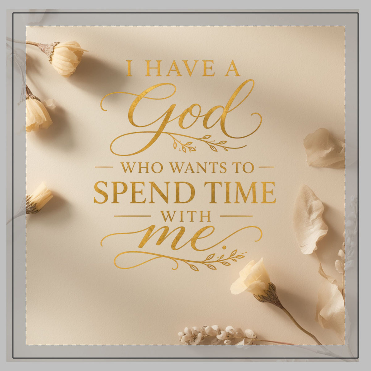 Poly Twill Pillow — "I Have a God Who Wants to Spend Time With Me" Decorative Throw Pillow