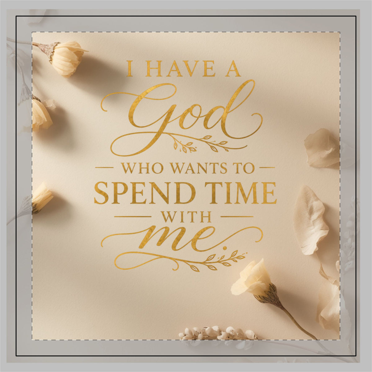 Poly Twill Pillow — "I Have a God Who Wants to Spend Time With Me" Decorative Throw Pillow