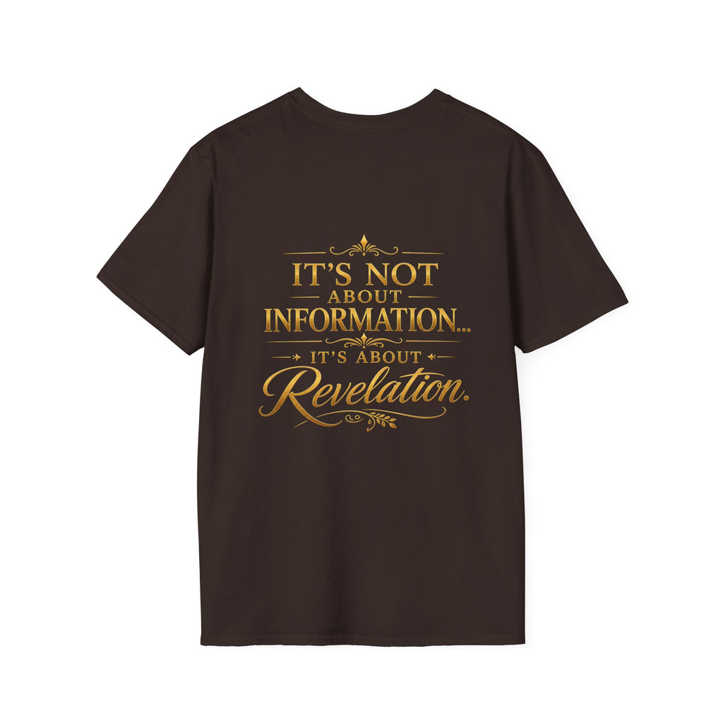 Bible Study Revelation T-Shirt — "Studying the Bible is not about information, it's about revelation"